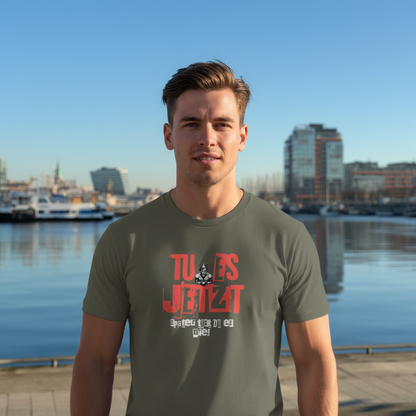 Tu es jetzt! Classic T-Shirt