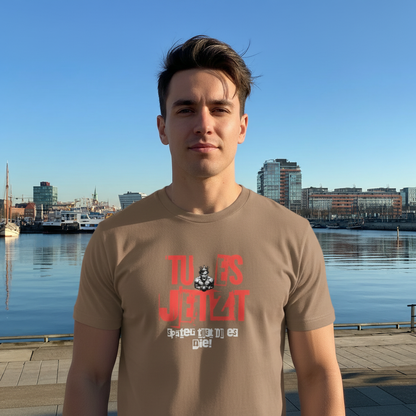 Tu es jetzt! Classic T-Shirt